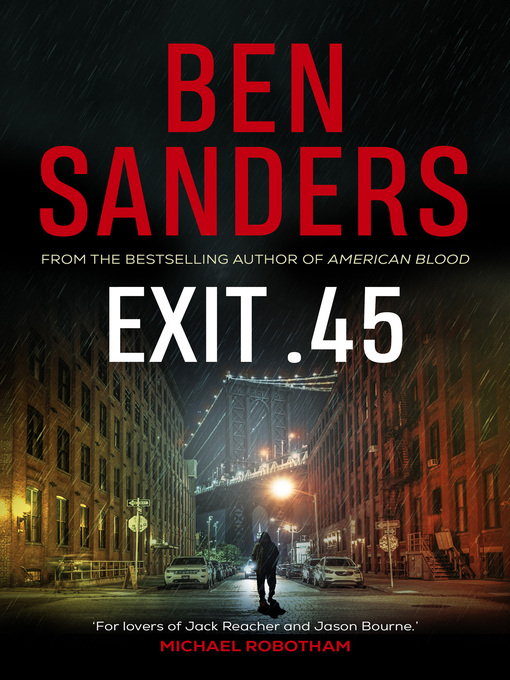 Title details for Exit .45 by Ben Sanders - Wait list
